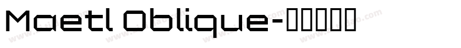 Maetl Oblique字体转换